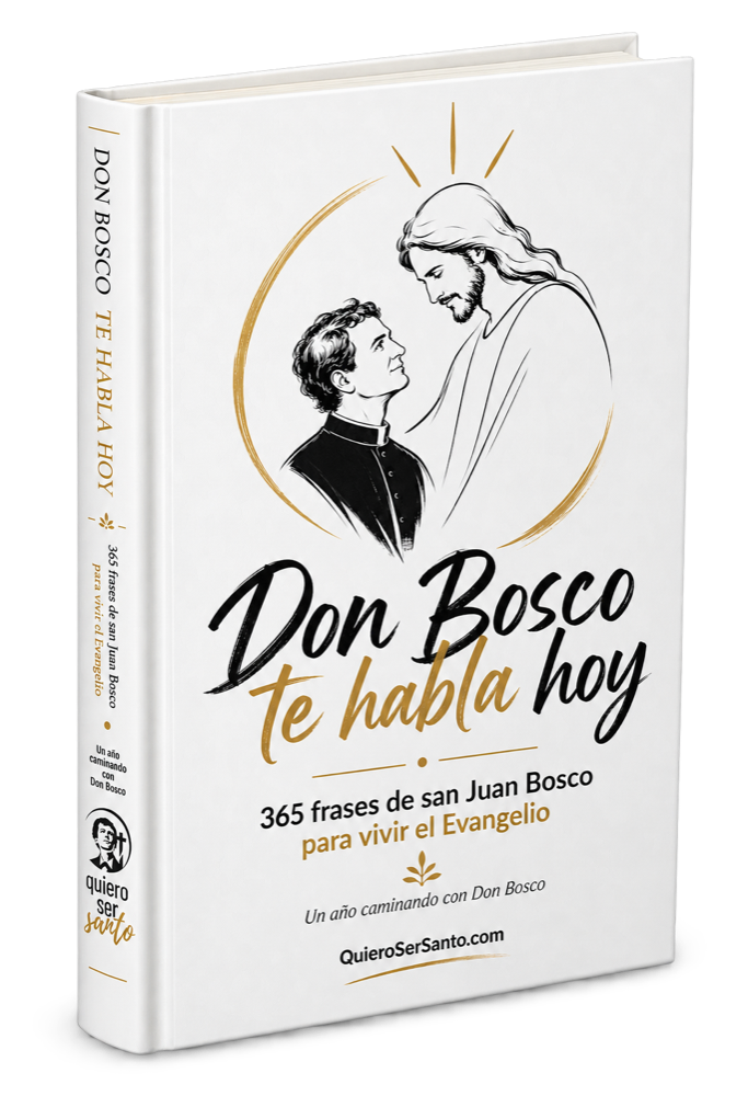 Don Bosco te habla hoy — 365 frases de san Juan Bosco para vivir el Evangelio