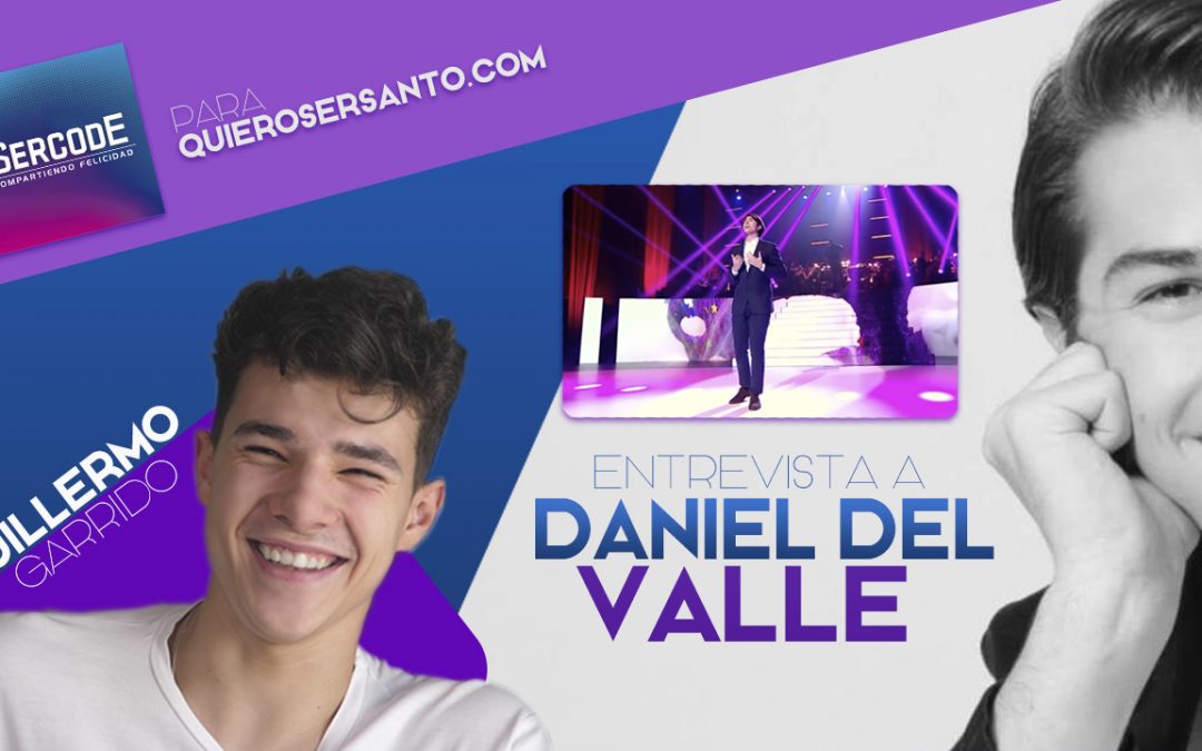 «Sin Dios yo no sería lo mismo» – Daniel Del Valle